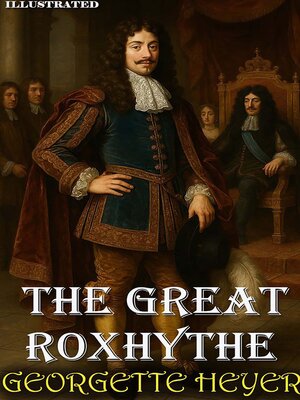 cover image of The Great Roxhythe. Illustrated